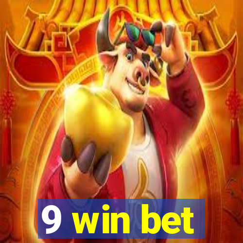 9 win bet